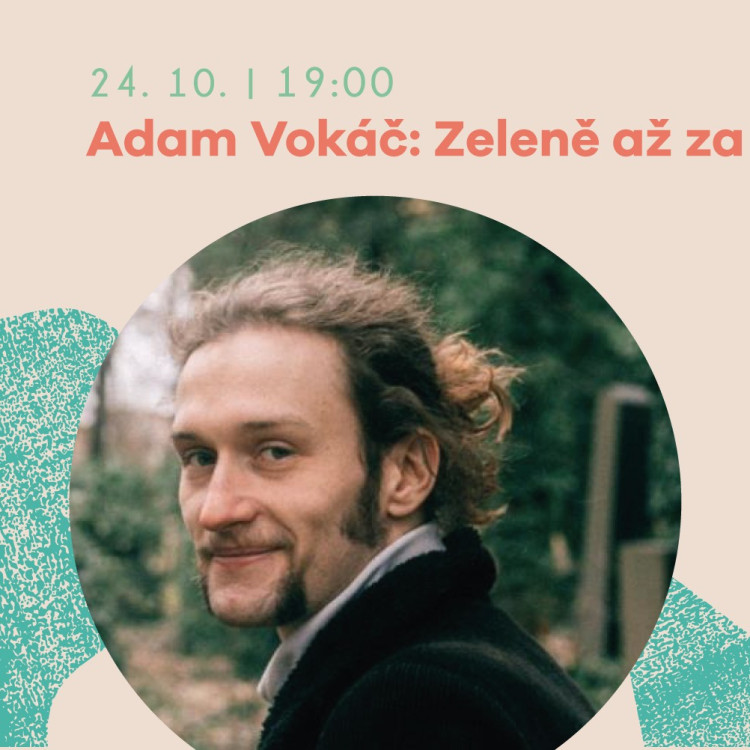 Adam Vokáč: Zeleně až za hrob