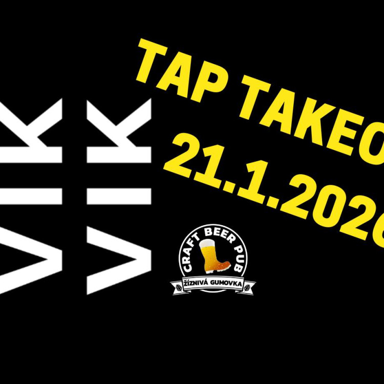 TAP TAKOVER VIK