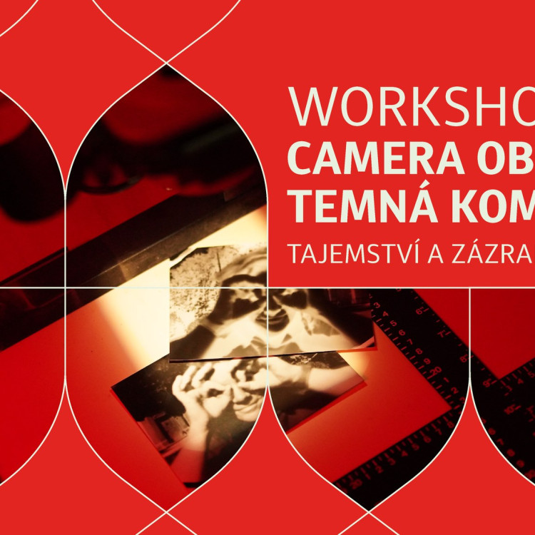 Workshop: Tajemství a zázrak fotografie 