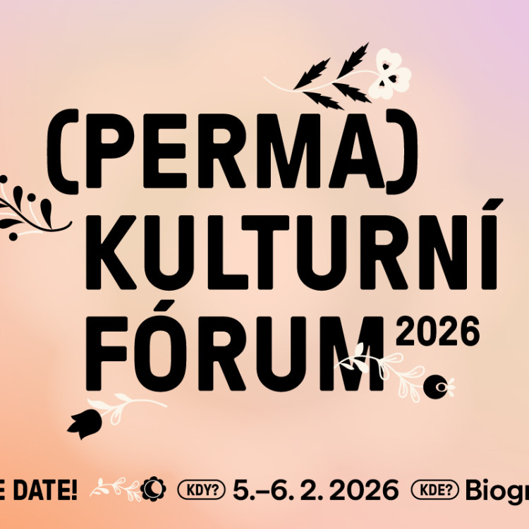(PERMA)KULTURNÍ FÓRUM 2026 