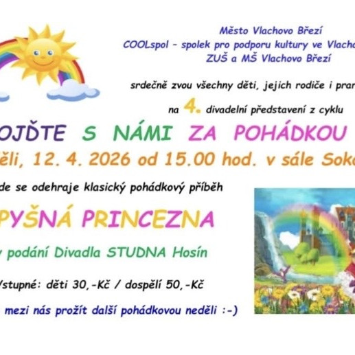 ojďte s námi za pohádkou: Pyšná princezna