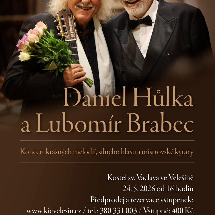 koncert Daniela Hůlky a Lubomíra Brabce ve Velešíně