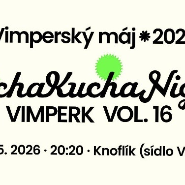 Vimperský máj: PechaKucha Night 