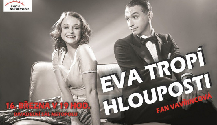 Eva tropí hlouposti