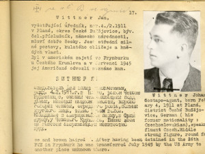 Zatykač na gestapáka Wittnera, který Bendu zatkl v Mnichově. Po válce spáchal sebevraždu v budějovickém vězení