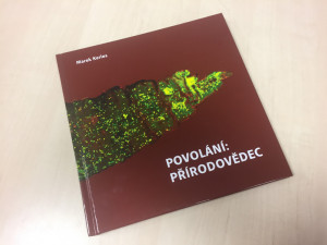 Jihočeská univerzita vydala knihu o dobrodružství přírodovědy