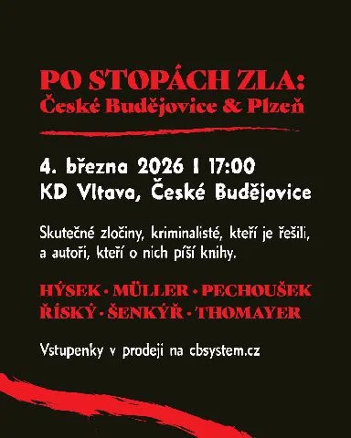 Po stopách zla České Budějovice &amp; Plzeň – Skutečné zločiny z jihu Čech 2