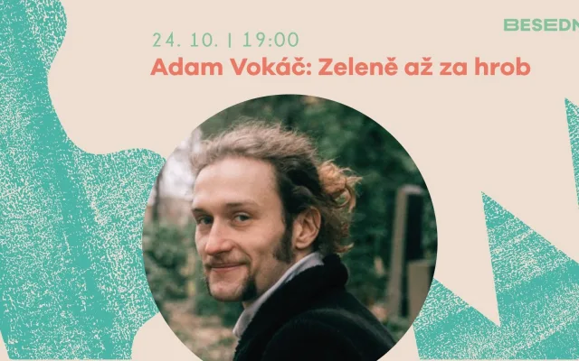 Adam Vokáč: Zeleně až za hrob