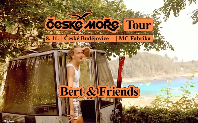 Bert &amp; Friends v Budějovicích 