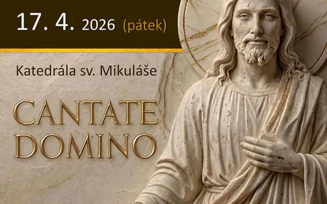 Velikonoční benefiční koncert CANTATE DOMINO