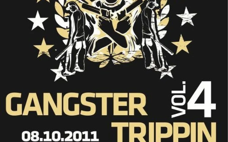 Gangster Trippin