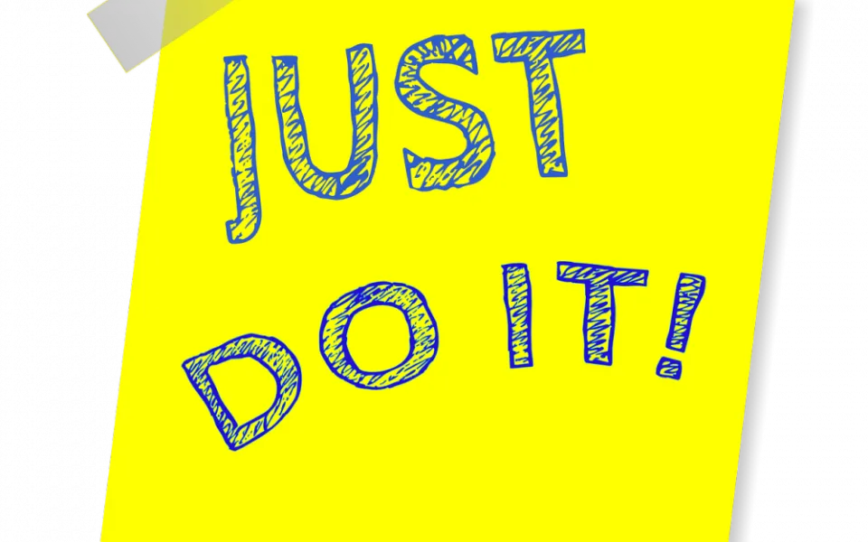 Just do it