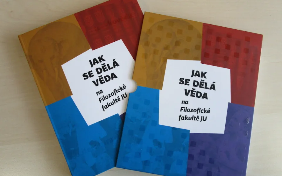 Filozofická fakulta Jihočeské univerzity se pyšní svou první popularizační knihou o humanitních vědách